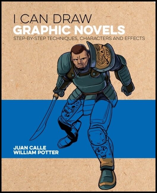 Potter, William | I Can Draw Graphic Novels