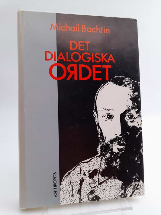 Bachtin, Michail | Det dialogiska ordet