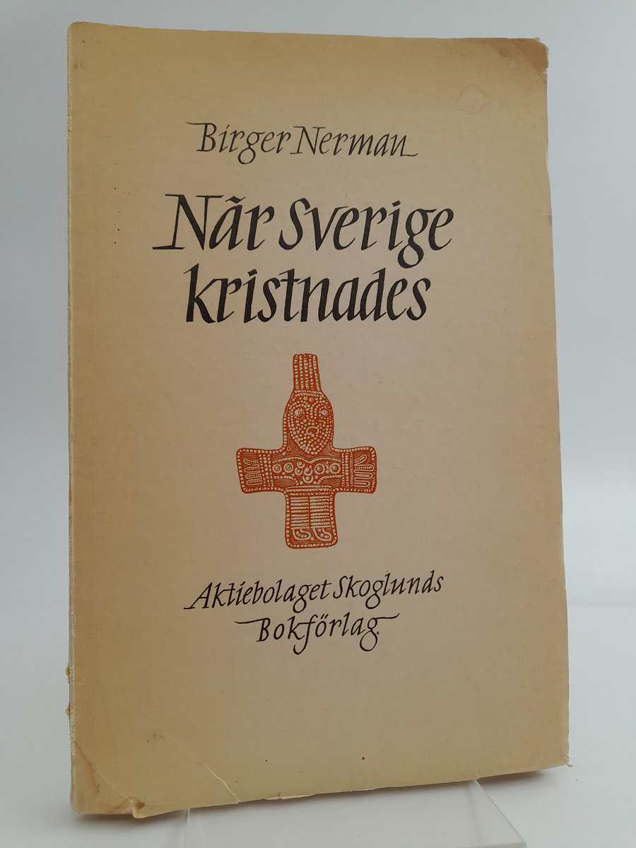 Nerman, Birger | När Sverige kristnades