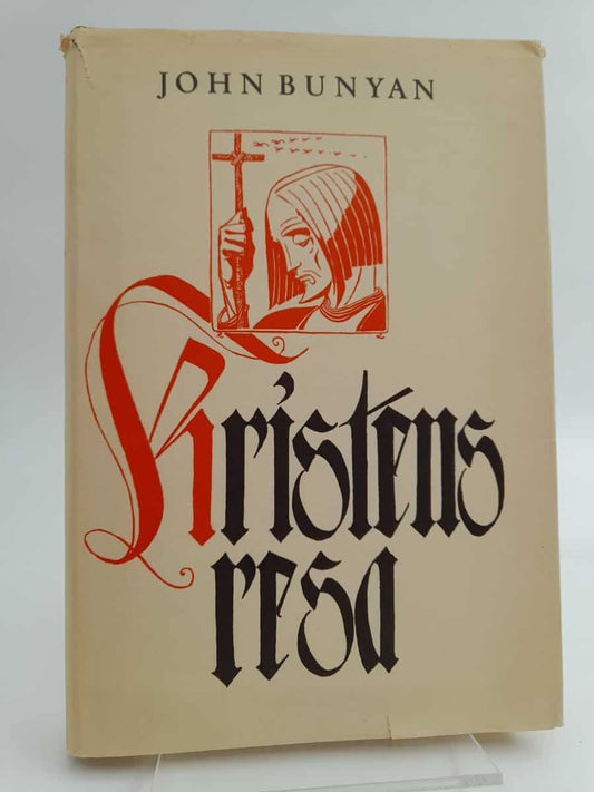 Bunyan, John | Kristens resa : från denna världen till den tillkommande framställd under bilden av en dröm