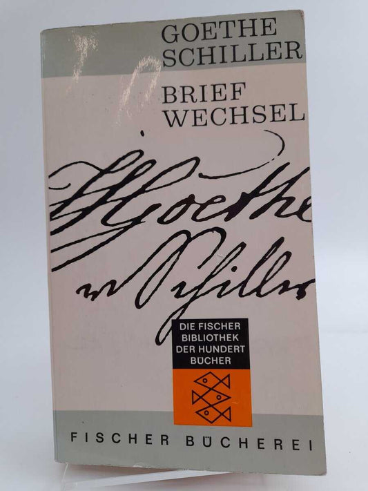 Schiller, Goethe | Briefwechsel