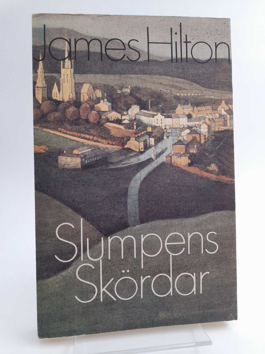 Hilton, James | Slumpens skördar