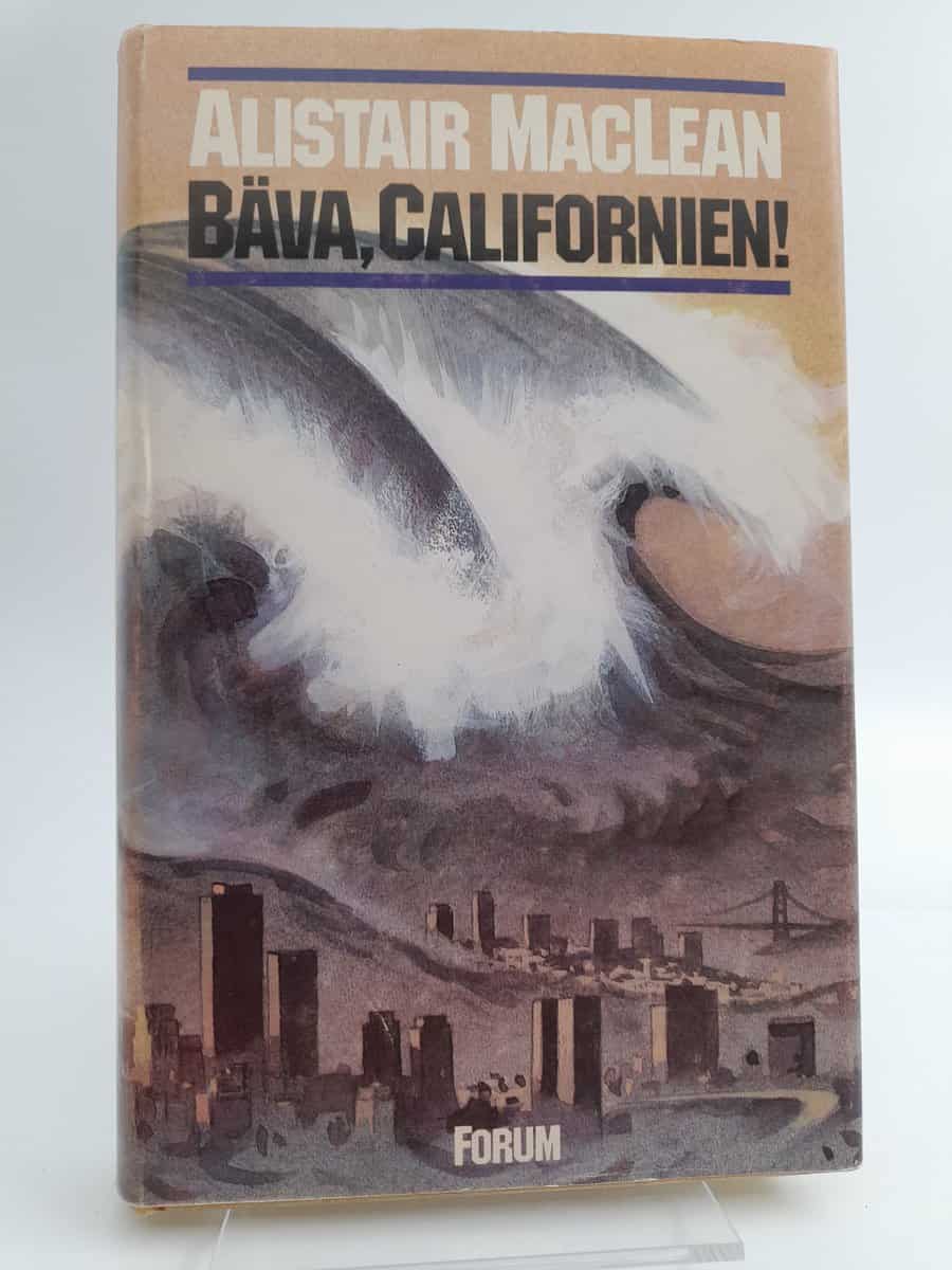 MacLean, Alistair | Bäva, Californien!