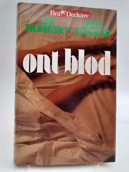 Silbersky, Leif | Svedelid, Olov | Ont blod