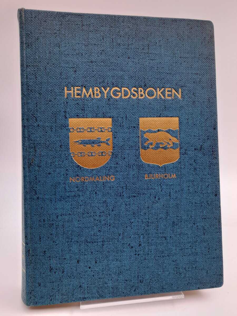 Hembygdsboken : Nordmalings och Bjurholms socknars historia