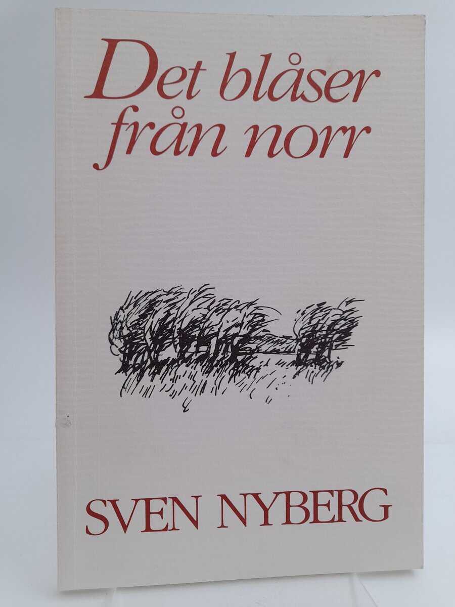Nyberg, Sven | Det blåser från norr