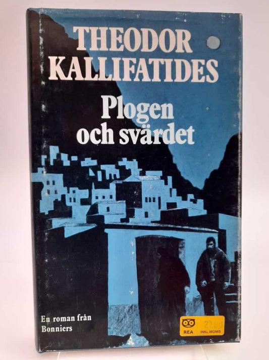 Kallifatides, Theodor | Plogen och svärdet