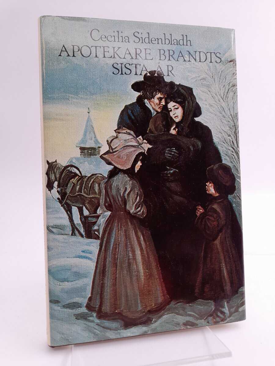 Sidenbladh, Cecilia | Apotekare Brandts sista år
