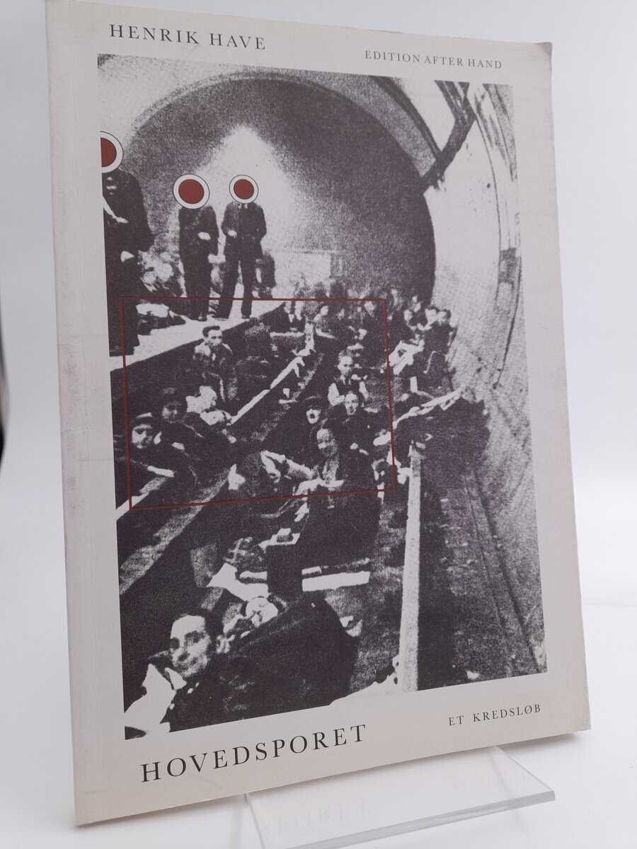 Have, Henrik | Hovedsporet
