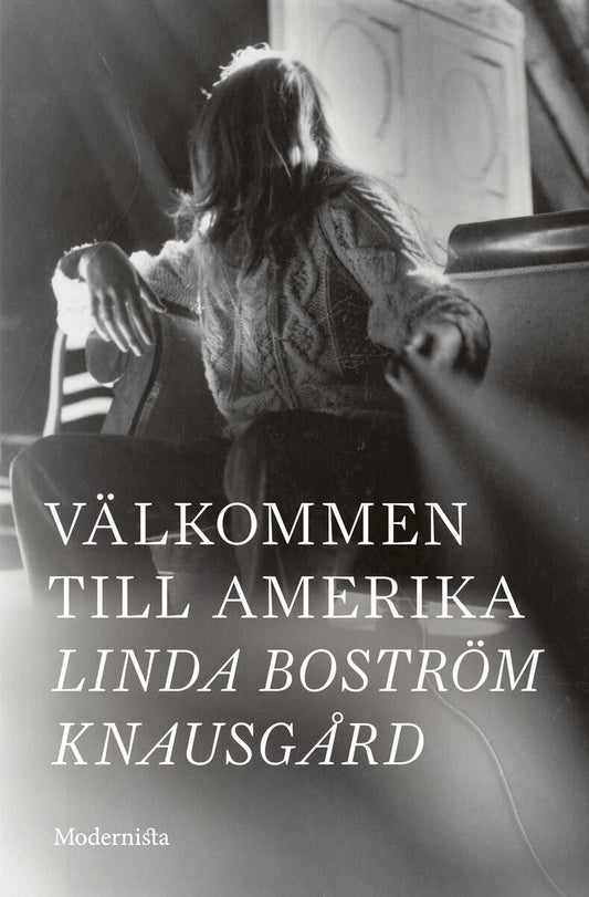 Boström Knausgård, Linda | Välkommen till Amerika