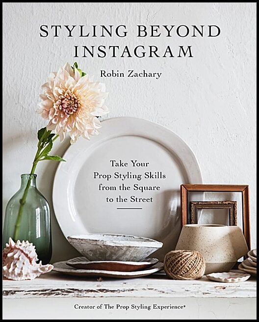 Robin Zachary | Styling Beyond Instagram