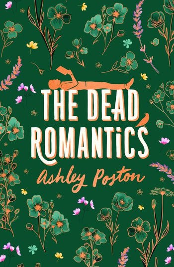 Poston, Ashley | The Dead Romantics
