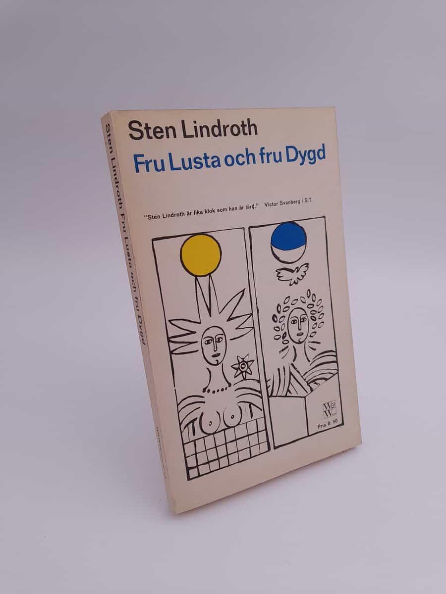 Lindroth, Sten | Fru Lusta och Fru Dygd : Studier och porträtt