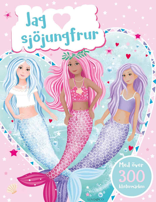 Stead, Emily | Jag älskar sjöjungfrur