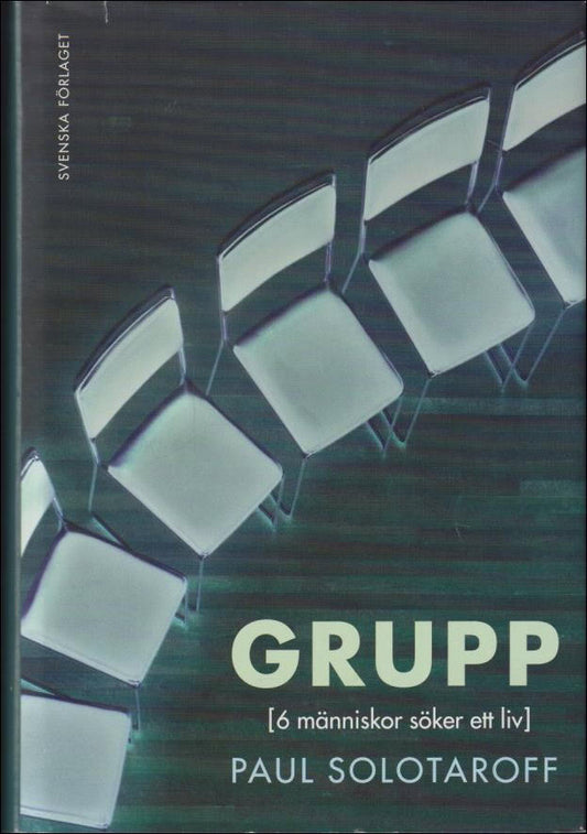 Solotaroff, Paul | Grupp : (6 människor söker ett liv)