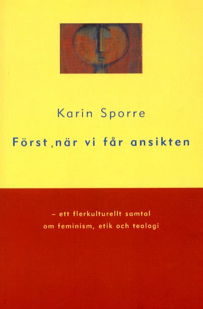 Sporre, Karin | Först när vi får ansikten