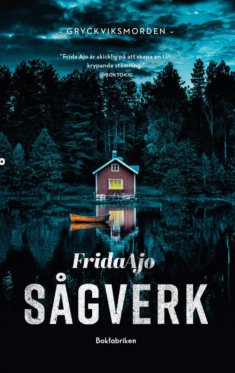 Ajo, Frida | Sågverk