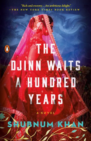 Shubnum Khan | The Djinn Waits a Hundred Years : A Novel