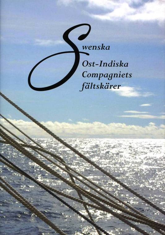 Olsson, S. Bertil | Swenska Ost-Indiska Compagniets fältskärer