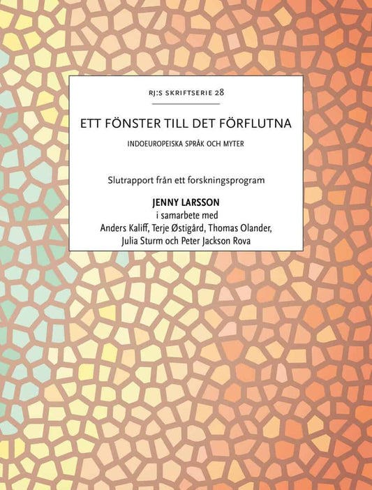 Larsson, Jenny | Kaliff, Anders | Østigård, Terje | Olander, Thomas | Sturm, Julia | Jackson Rova, Peter | Ett fönster t...