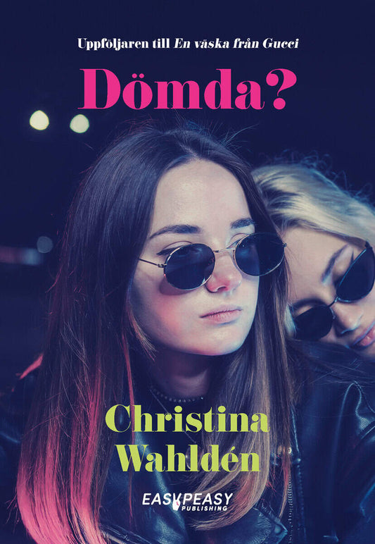 Wahldén, Christina | Dömda?