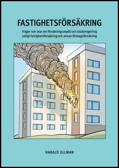 Ullman, Harald | Fastighetsförsäkring