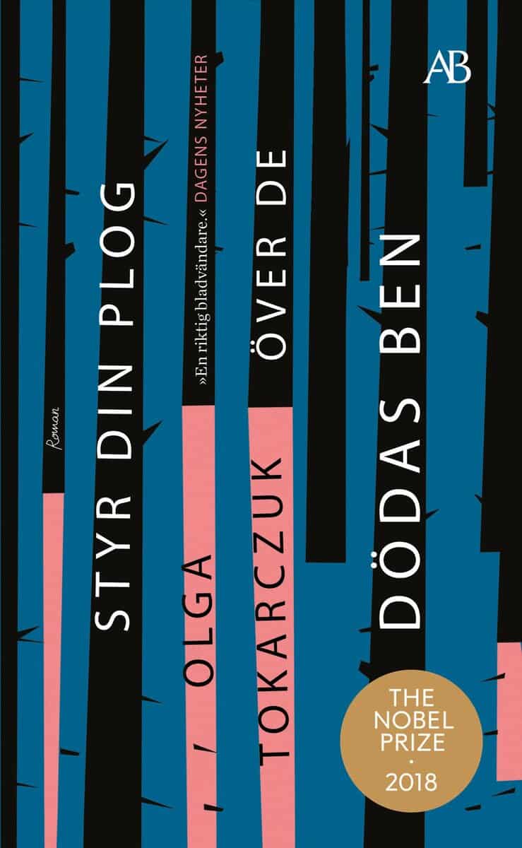 Tokarczuk, Olga | Styr din plog över de dödas ben