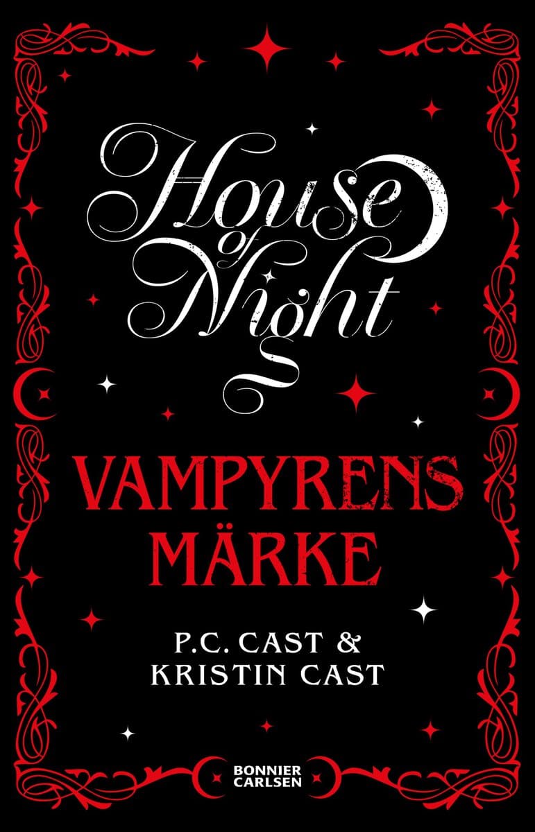 Cast, P.C. | Cast, Kristin | Vampyrens märke