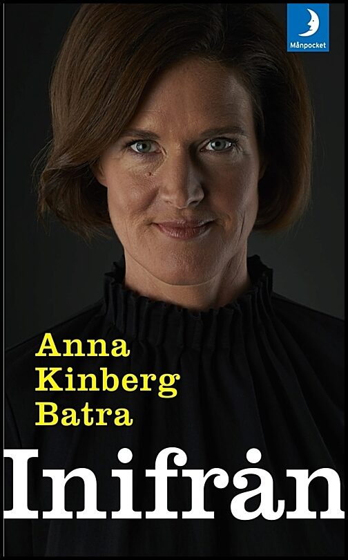 Kinberg Batra, Anna | Inifrån