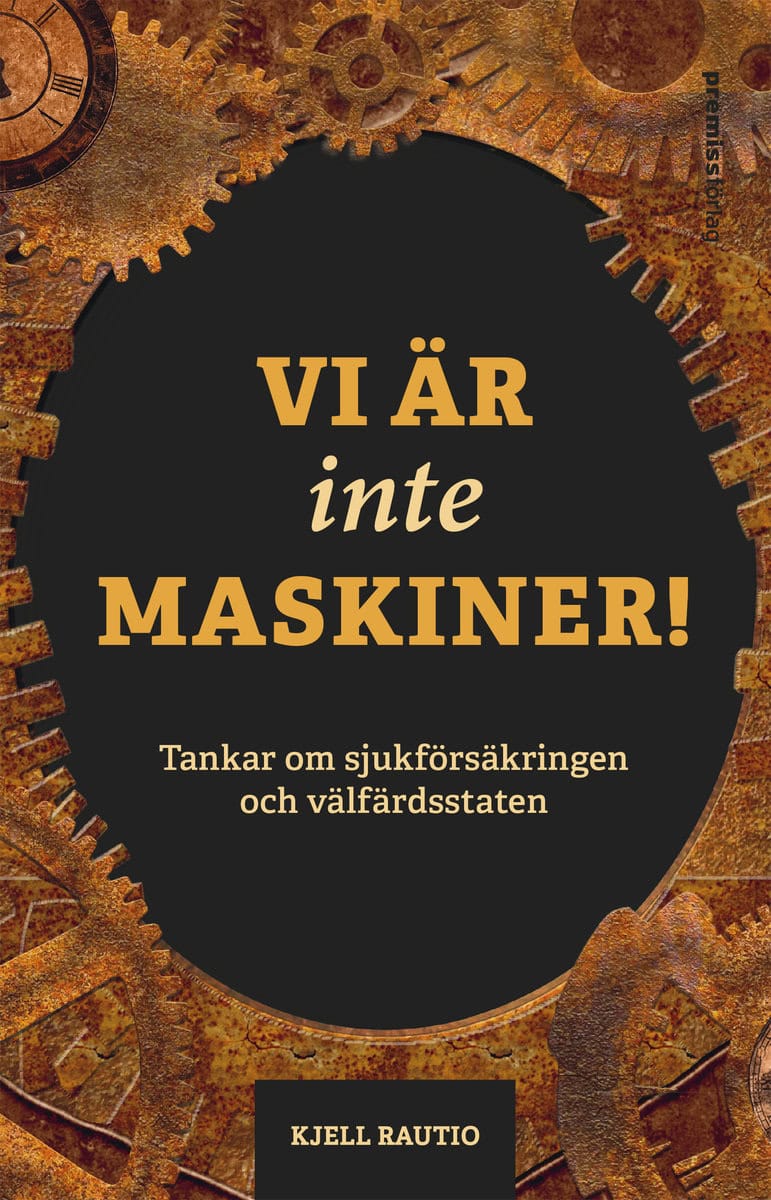 Rautio, Kjell | Vi är inte maskiner