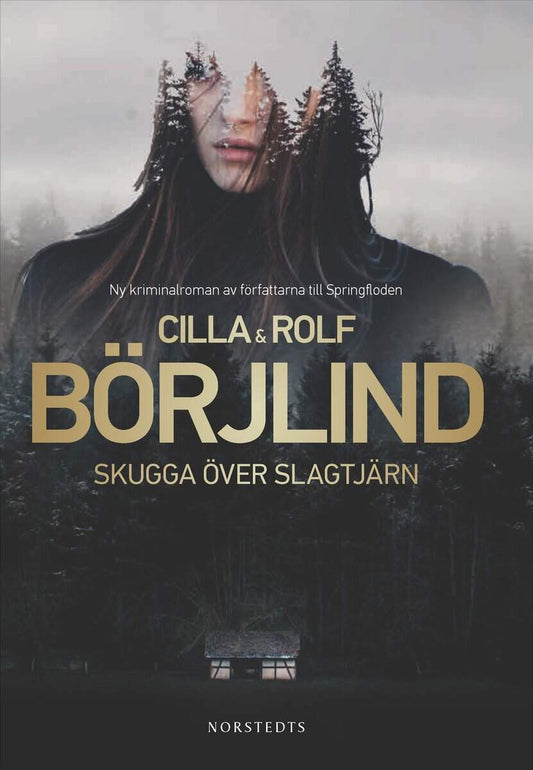 Börjlind, Cilla | Börjlind, Rolf | Skugga över Slagtjärn
