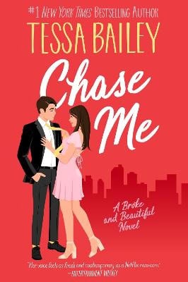 Bailey, Tessa | Chase Me