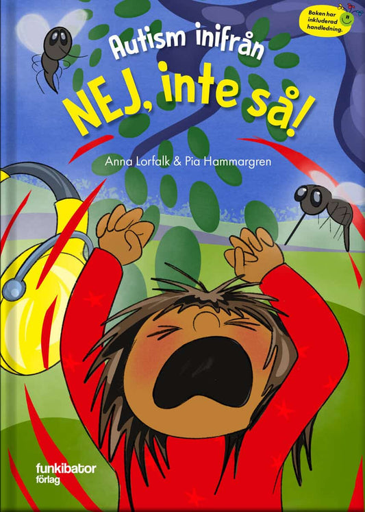 Lorfalk, Anna | Hammargren, Pia | Autism inifrån. Nej inte så!