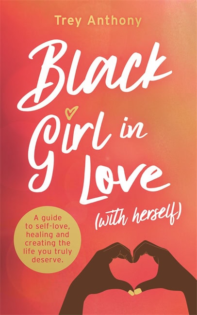 Trey Anthony | Black Girl In Love (with Herself)