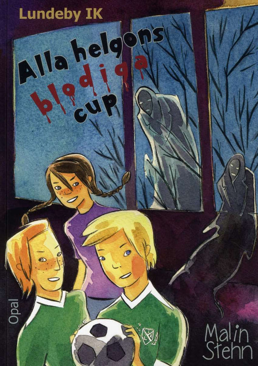 Stehn, Malin | Alla helgons blodiga cup
