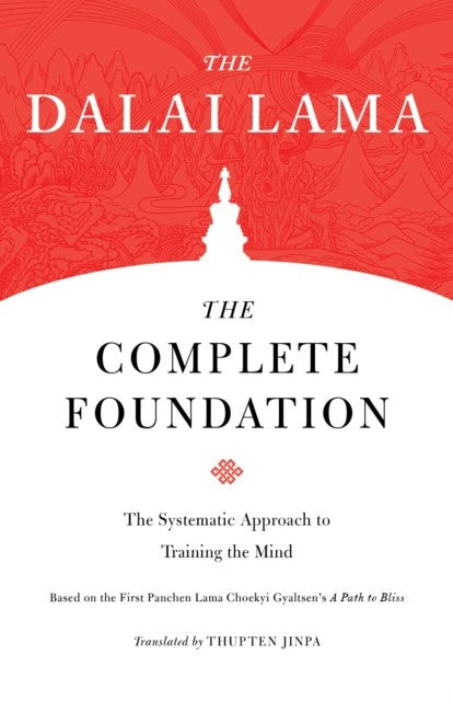 The Dalai Lama | The Complete Foundation