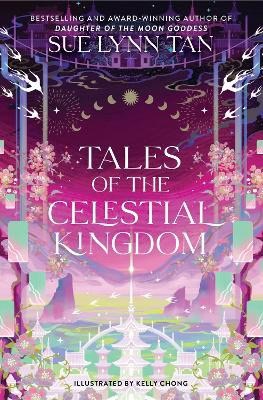 Tan, Sue Lynn | Tales of the Celestial Kingdom
