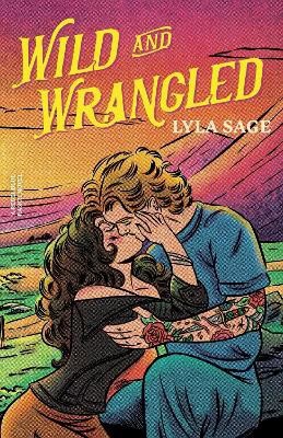 Sage, Lyla | Wild and Wrangled