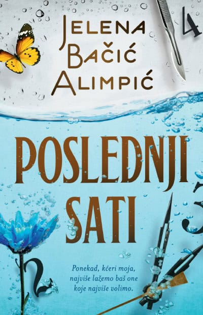 Bačić Alimpić, Jelena | Poslednji sati