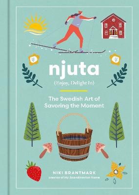 Brantmark, Niki | Njuta