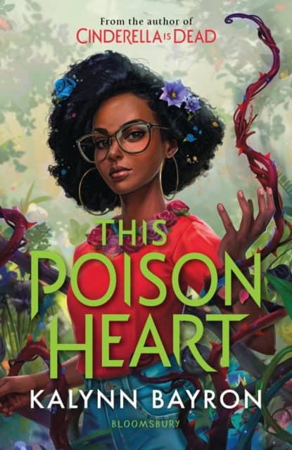 Bayron, Kalynn | This Poison Heart : From the author of the TikTok sensation Cinderella is D