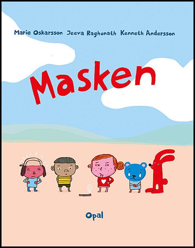 Oskarsson, Marie | Raghunath, Jeeva | Andersson, Kenneth | Masken