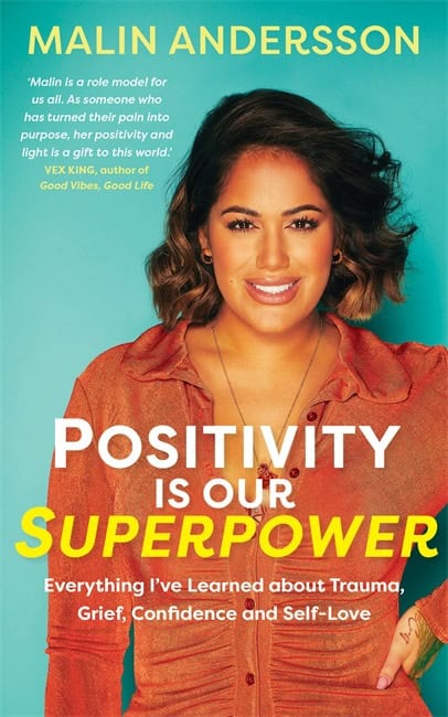 Andersson, Malin | Positivity Is Our Superpower