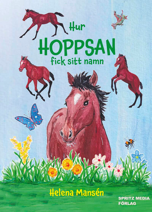 Mansén, Helena | Hur Hoppsan fick sitt namn
