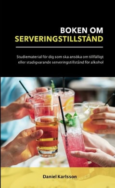 Karlsson, Daniel | Boken om serveringstillstånd