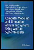 Hassan, Suhaimi | Computer Modeling and Simulation of Dynamic Systems Using Wolfram SystemMod