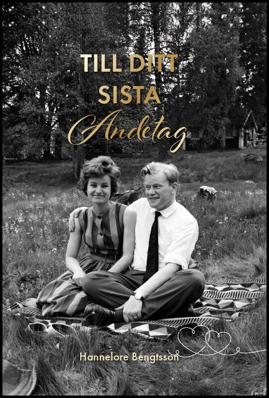 Bengtsson, Hannelore | Till ditt sista andetag
