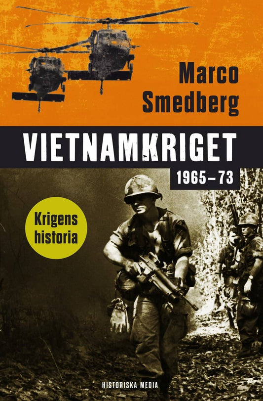 Smedberg, Marco | Vietnamkriget