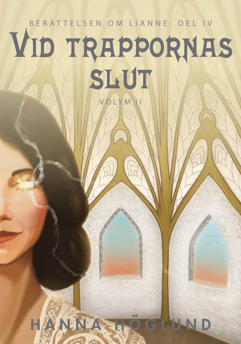 Höglund, Hanna | Vid trappornas slut. Vol. 2