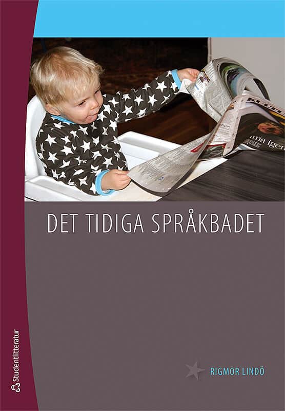 Lindö, Rigmor | Det tidiga språkbadet